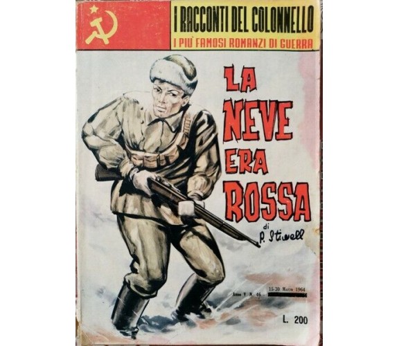 I racconti del colonnello - La neve era rossa 1963 - ER