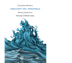 I racconti del maestrale di Giampiero Risimini - CSA, 2022