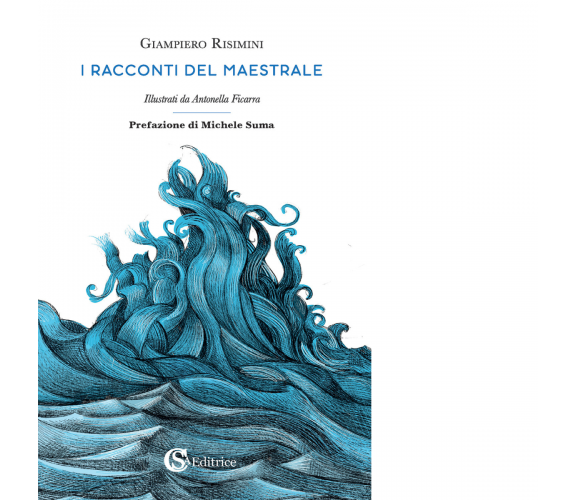 I racconti del maestrale di Giampiero Risimini - CSA, 2022