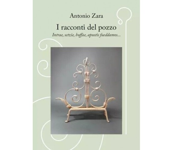 I racconti del pozzo di Antonio Zara, 2022, Youcanprint