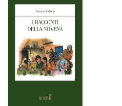 I racconti della Novena di Calanna Salvatore - Edizioni Del Faro, 2019