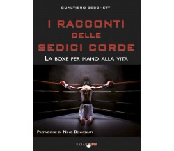 I racconti delle sedici corde - Gualtiero Becchetti - Bradipolibri, 2011