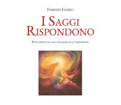 I saggi rispondono di Fabrizio Garro,  2020,  Youcanprint