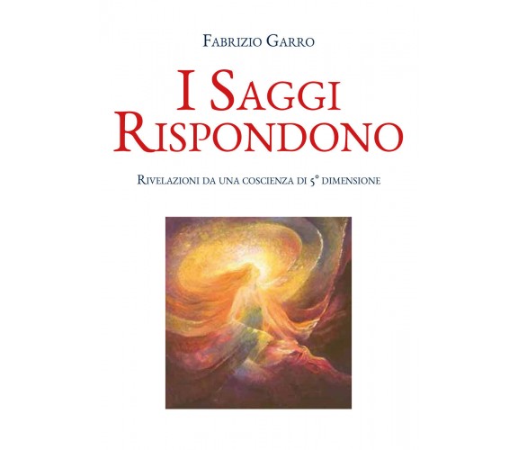 I saggi rispondono di Fabrizio Garro,  2020,  Youcanprint