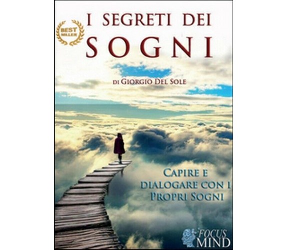 I segreti dei sogni -  Giorgio Del Sole,  2015,  Youcanprint