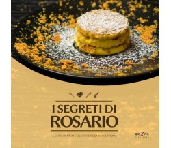 I segreti di Rosario - Nico Colucci; Rosario Cutrona - Giazira