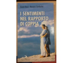 I sentimenti nel rapporto di coppia -G. Bassi / R. Zamburlin - San paolo -2006 M