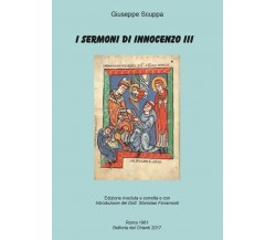 I sermoni di Innocenzo III	 di Giuseppe Scuppa,  2017,  Youcanprint