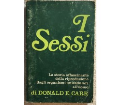 I sessi di Donald E. Carr,  1972,  La Meridiana