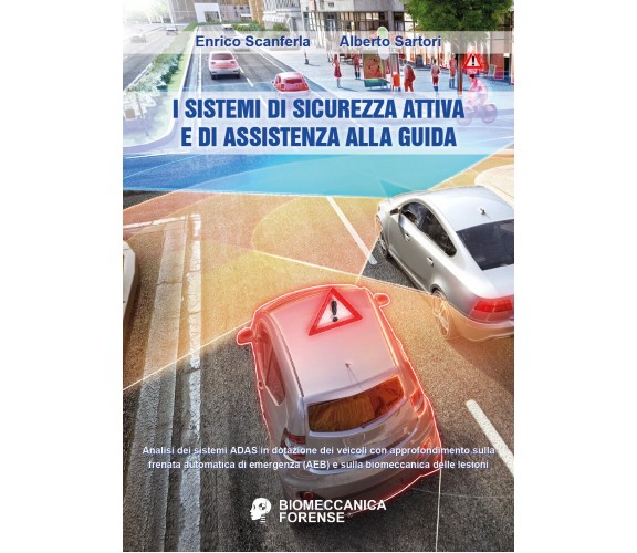 I sistemi di sicurezza attiva e di assistenza alla guida di Enrico Scanferla, Al