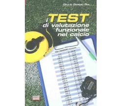 I test di valutazione funzionale nel calcio - Giulio Sergio Roi - Correre, 2014