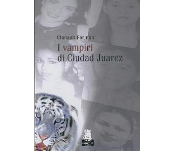  I vampiri di Ciudad Juarez - Clanash Farjeon - Gargoyle - 2010 C