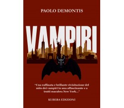 I vampiri di Paolo Demontis,  2021,  Kubera Edizioni