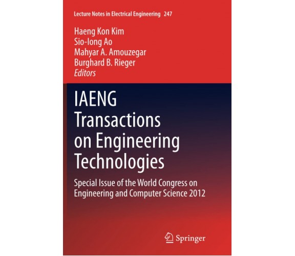 IAENG Transactions on Engineering Technologies - Haeng Kon Kim - Springer, 2016