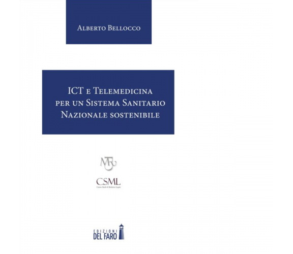 ICT e Telemedicina per un Sistema Sanitario Nazionale sostenibile - 2015