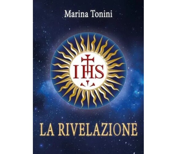 IHS La Rivelazione di Marina Tonini, 2023, Youcanprint