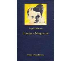 IL CINESE E MARGUERITE NARRATIVA ITALIANA MORINO SELLERIO 1997