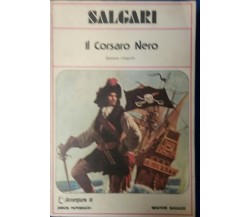 IL CORSARO NERO - EMILIO SALGARI - NEWTON - 1976 - M