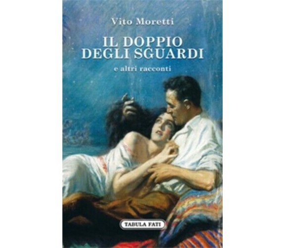 IL DOPPIO DEGLI SGUARDI di Vito Moretti, 2022, Tabula Fati