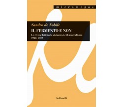 IL FERMENTO E NON Le riviste letterarie abruzzesi e il neorealismo (1948-1959)