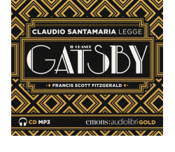 IL GRANDE GATSBY GOLD di FITZGERALD, FRANCIS SCOTT - Emons, 2017