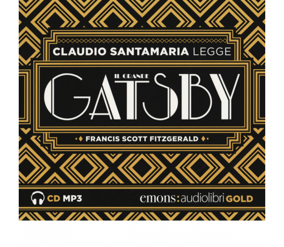 IL GRANDE GATSBY GOLD di FITZGERALD, FRANCIS SCOTT - Emons, 2017