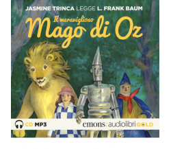 IL MERAVIGLIOSO MAGO DI OZ GOLD di L. FRANK BAUM - Emons edizioni, 2017