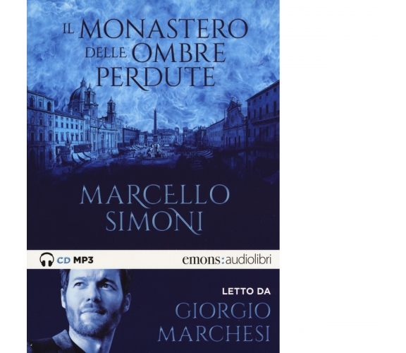 IL MONASTERO DELLE OMBRE PERDUTE di MARCELLO SIMONI - Emons, 2018