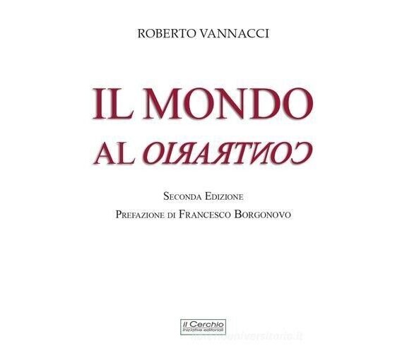 IL MONDO AL CONTRARIO di Roberto Vannacci, 2023, Il Cerchio