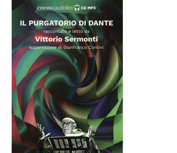 IL PURGATORIO DI DANTE di VITTORIO SERMONTI - Emons, 2018