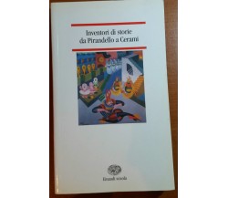 INVENTORI DI STORIE - TINA PICCARDI - EINAUDI - 2003 - M