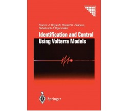 Identification and Control Using Volterra Models - Doyle - Springer, 2012