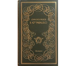 Il 42° parallelo	 di John Dos Passos, 1970, Mondadori