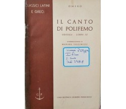 Il Canto di Polifemo,Odissea Libro IX  di Omero, Manara Valgimigli,  1954 - ER