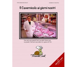 Il Cavernicolo ai giorni nostri  - di Federico Colonna,  2017,  Youcanprint