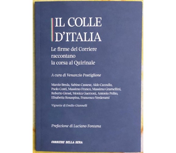 Il Colle d’Italia di Aa.vv.,  2022,  Corriere Della Sera