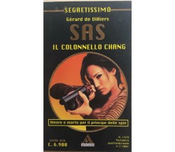 Il Colonnello Chang	di Gérard De Villiers, 2001, Mondadori