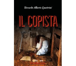 Il Copista	 di Riccardo Alberto Quattrini,  2018,  Youcanprint