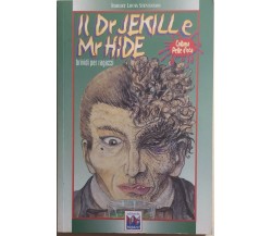 Il Dr. Jekille e Mr. Hide di Robert Louis Stevenson, 2001, Editoriale Zeus