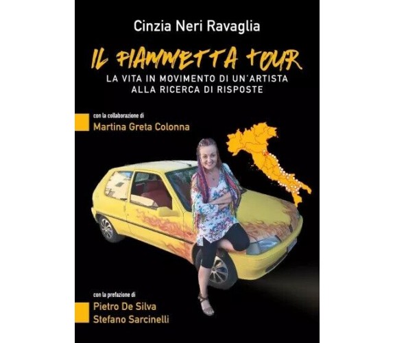 Il Fiammetta Tour. La vita in movimento di un’artista alla ricerca di risposte	 