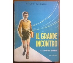 Il Grande Incontro - Claudio Bucciarelli - La scuola, 1957 - L