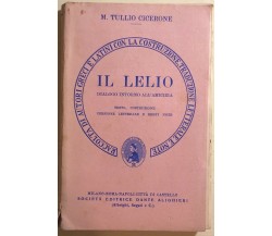 Il Lelio di M. Tullio Cicerone, 1960, Società Editrice Dante Alighieri