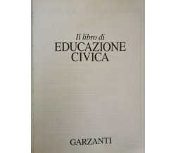 Il Libro di Educazione Civica, di Aleotti, Barile E Altri Autori,  1992 - ER