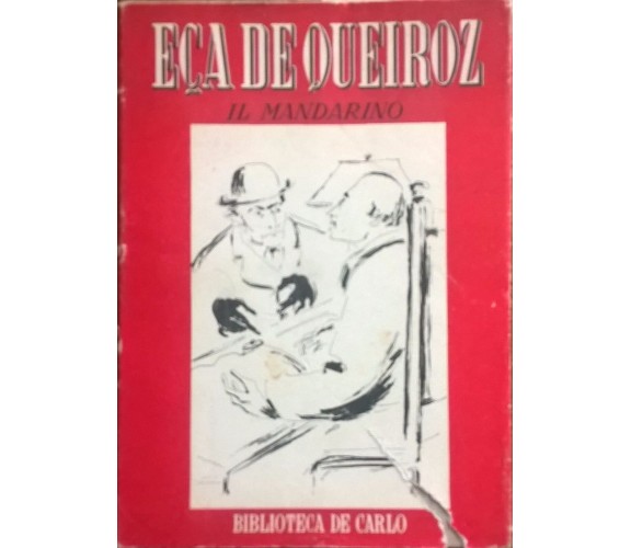 Il Mandarino - José M. Eça De Queiroz (1944,  De Carlo) Ca