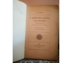 	 Il Medico dei fanciulli come educatore	 di Hippius,  1914,  Laterza -F