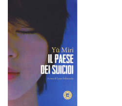 Il Paese dei suicidi di Miri Yu,  2020,  Atmosphere Libri