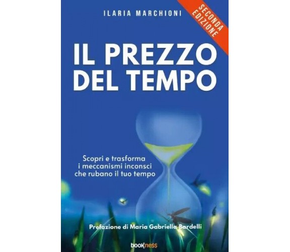 Il Prezzo Del Tempo di Ilaria Marchioni, 2023, Bookness