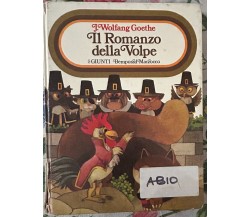 Il Romanzo della volpe di Johann Wolfgang Goethe, 1973, Giunti Marzocco