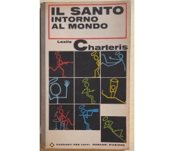 Il Santo intorno al mondo di Leslie Charteris, 1969, Garzanti