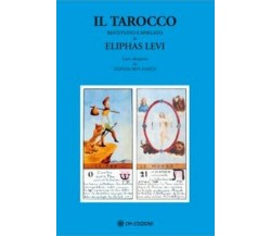 Il Tarocco restituito e spiegato da Eliphas Levi (Om Edizioni, 2019) - ER